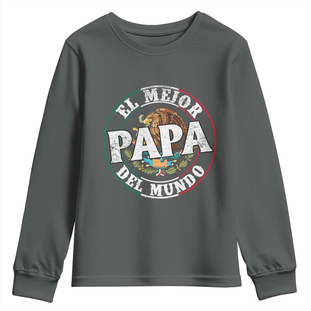 Mexican Dad Youth Sweatshirt El Mejor Papá del Mundo Mexico Flag Eagle