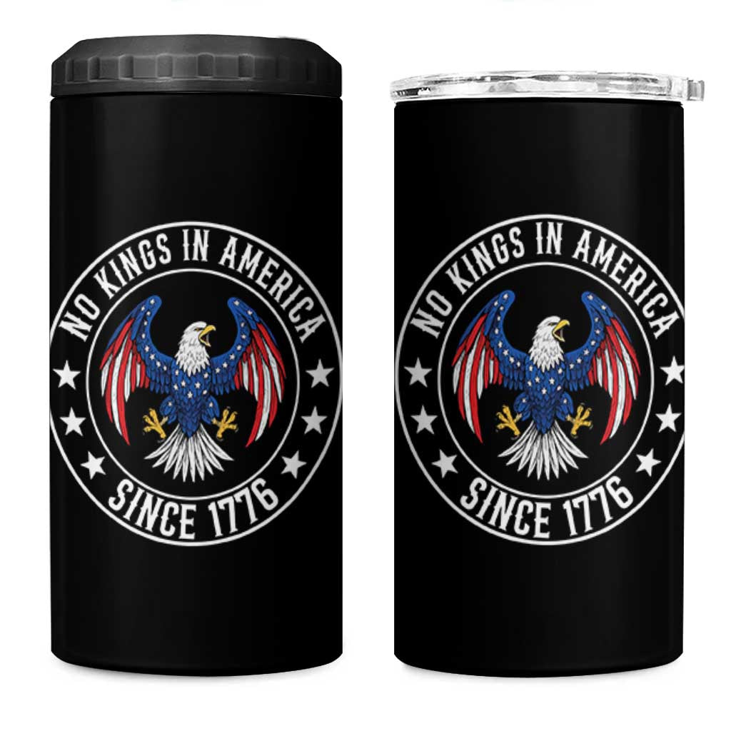 No Kings in America Patriotic Eagle 4 in 1 Can Cooler Tumbler Since 1776 4th of July USA Independence Day