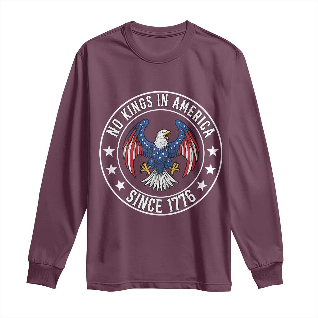 No Kings in America Patriotic Eagle Long Sleeve Shirt Since 1776 4th of July USA Independence Day