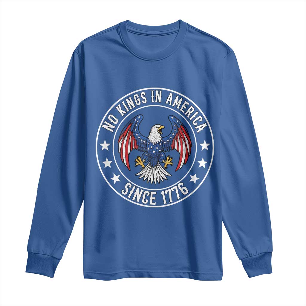 No Kings in America Patriotic Eagle Long Sleeve Shirt Since 1776 4th of July USA Independence Day