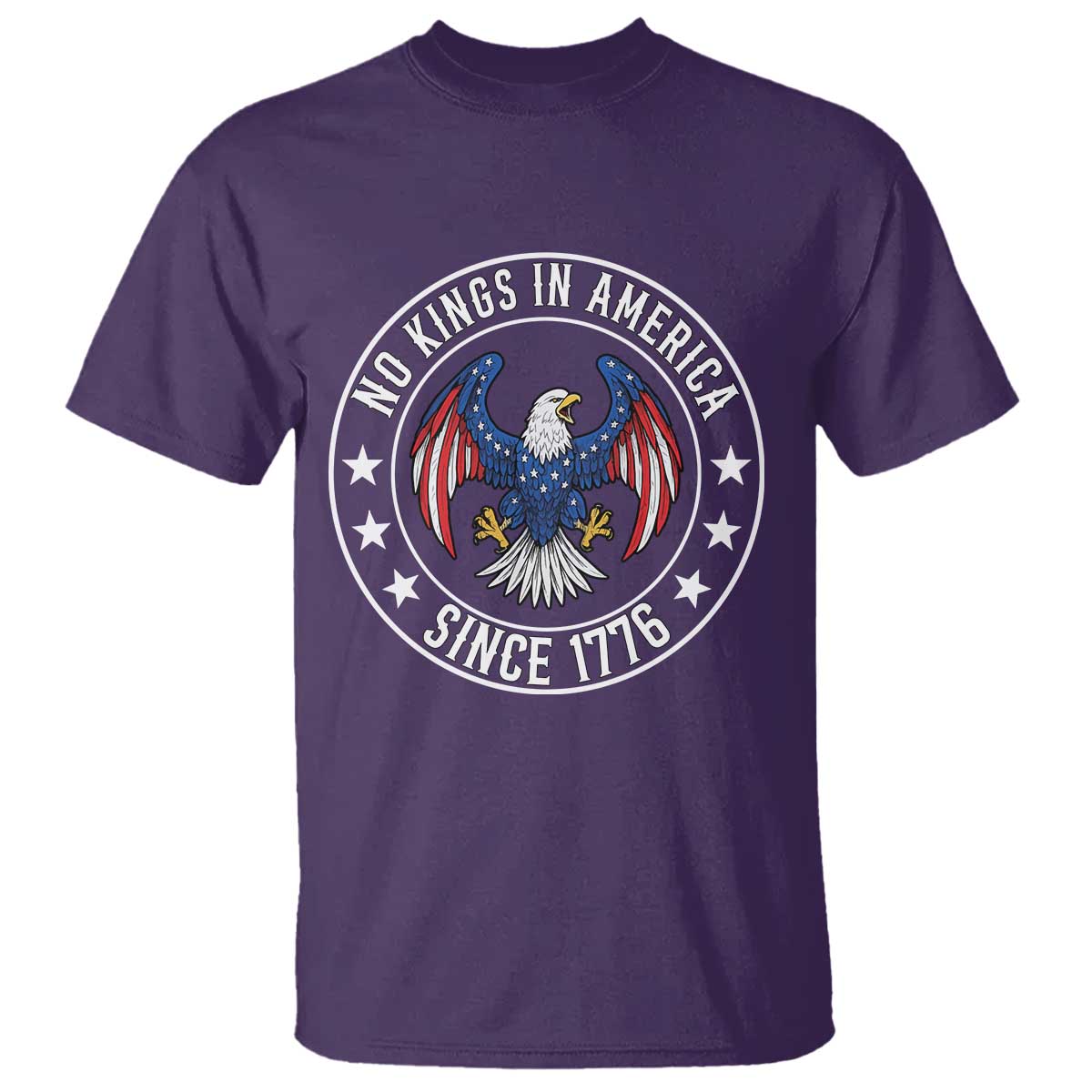 No Kings in America Patriotic Eagle T Shirt Since 1776 4th of July USA Independence Day