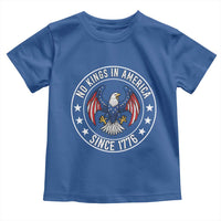 No Kings in America Patriotic Eagle Toddler T Shirt Since 1776 4th of July USA Independence Day