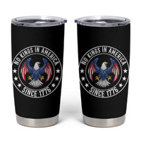 No Kings in America Patriotic Eagle Tumbler Cup Since 1776 4th of July USA Independence Day