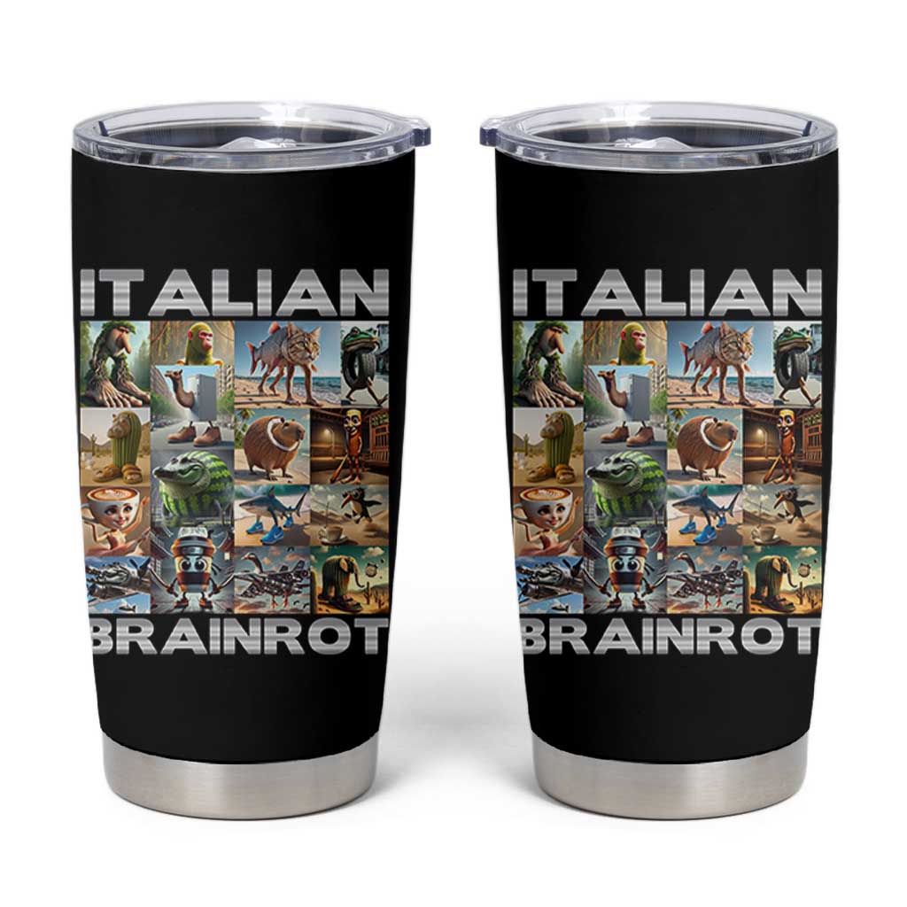Funny Italian Brainrot Meme Art Tumbler Cup Surreal Humor Pop Culture Collage