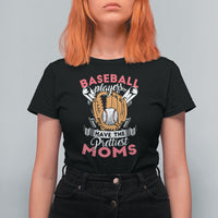 Baseball Mom T Shirt For Women Baseball Players Have The Prettiest Moms Baseball Boy Mom Era - Wonder Print Shop
