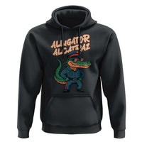 Alligator Alcatraz Political Hoodie Funny Florida Gator Cop with Attitude - Wonder Print Shop