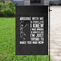 Funny Skeleton Sarcastic Garden Flag Arguing With Me Is Pointless Smartmouths - Wonder Print Shop