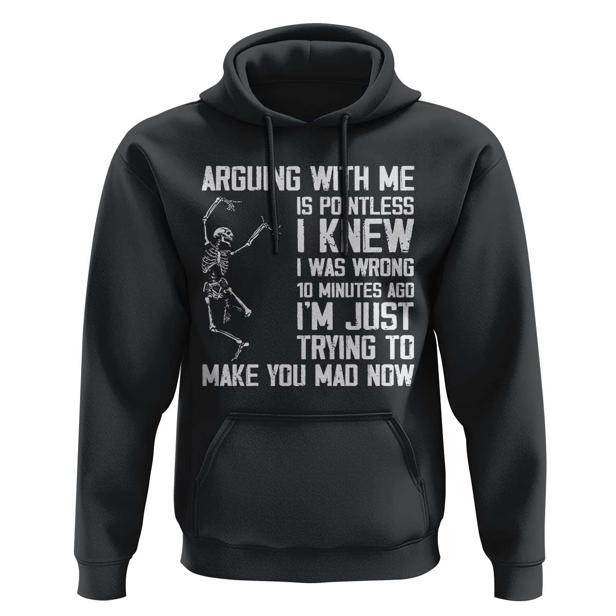 Funny Skeleton Sarcastic Hoodie Arguing With Me Is Pointless Smartmouths - Wonder Print Shop