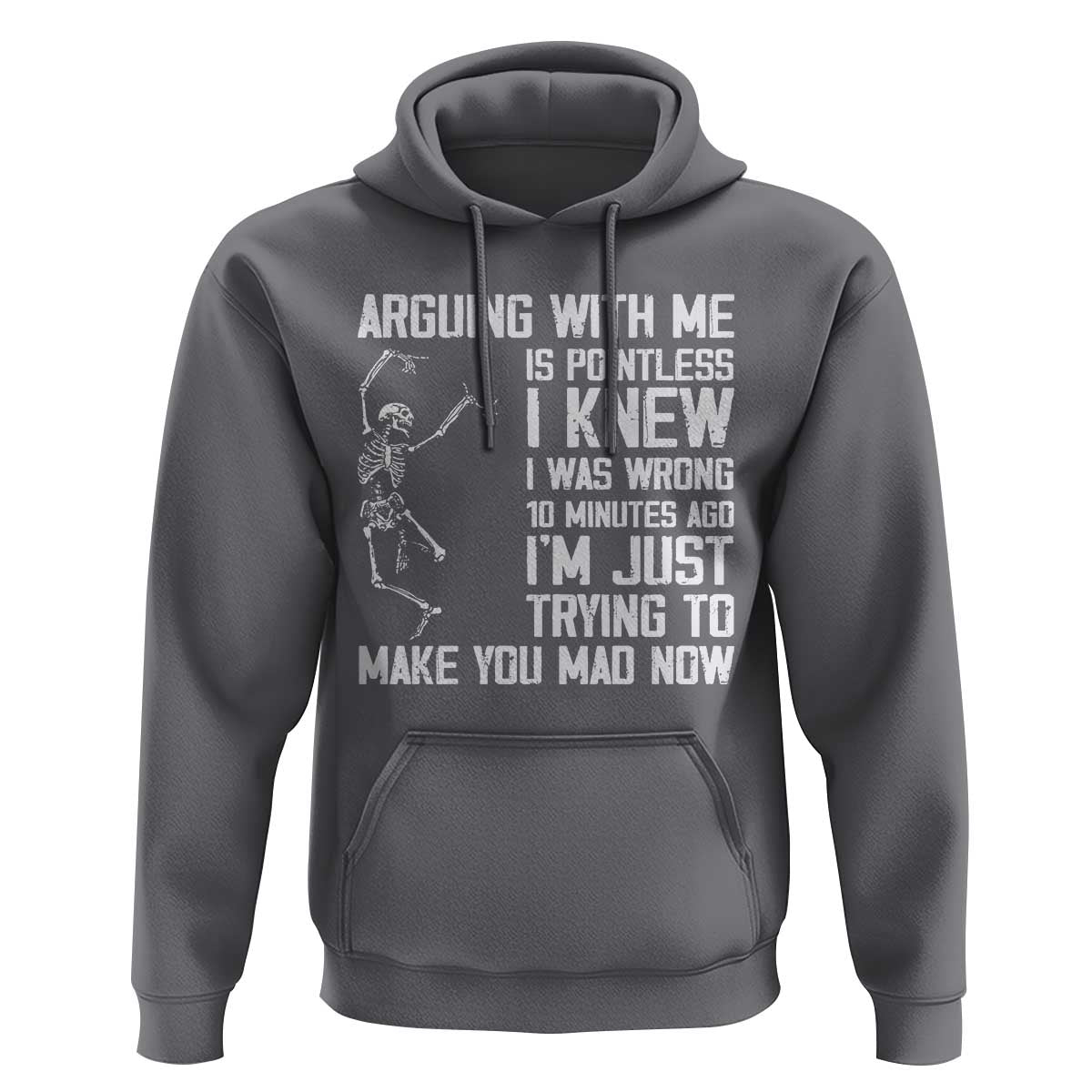 Funny Skeleton Sarcastic Hoodie Arguing With Me Is Pointless Smartmouths - Wonder Print Shop