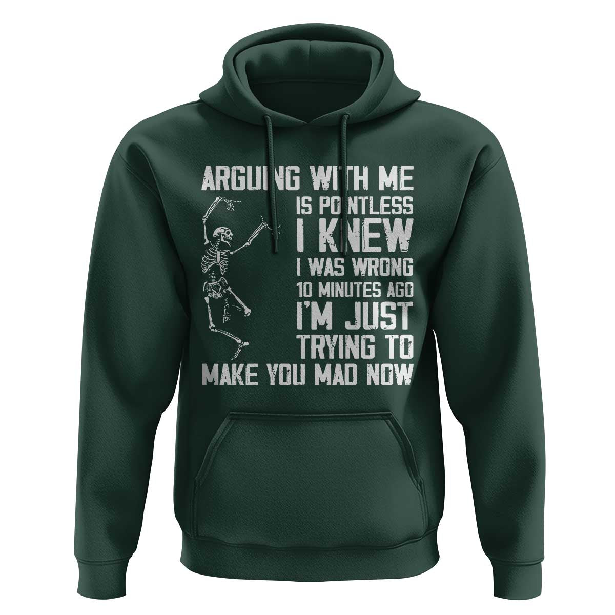 Funny Skeleton Sarcastic Hoodie Arguing With Me Is Pointless Smartmouths - Wonder Print Shop