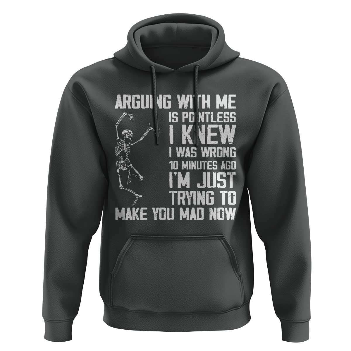 Funny Skeleton Sarcastic Hoodie Arguing With Me Is Pointless Smartmouths - Wonder Print Shop