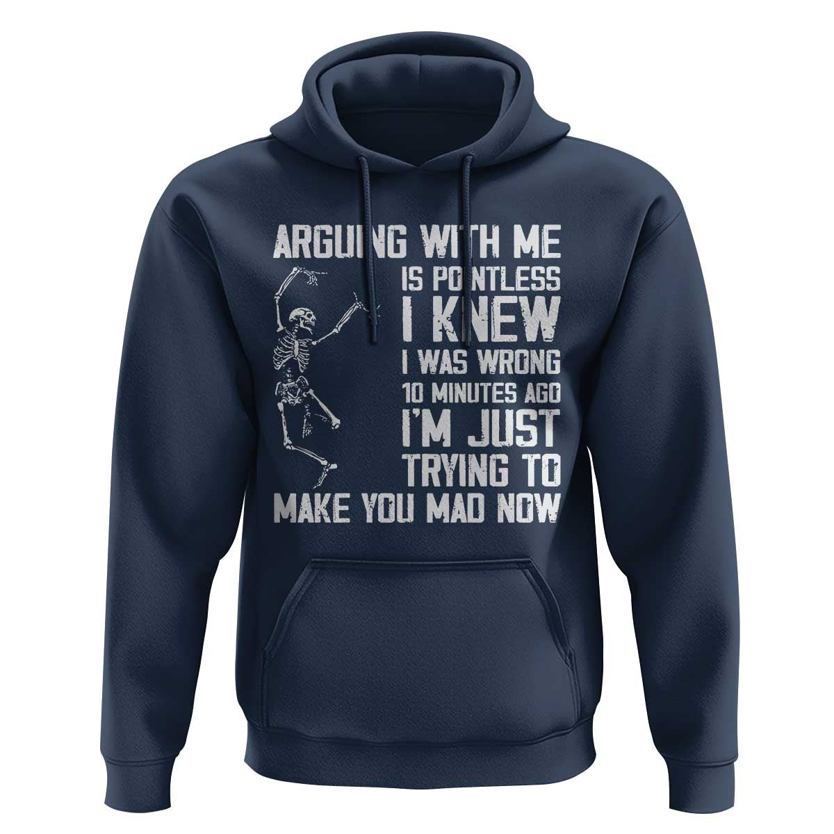 Funny Skeleton Sarcastic Hoodie Arguing With Me Is Pointless Smartmouths - Wonder Print Shop