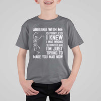 Funny Skeleton Sarcastic T Shirt For Kid Arguing With Me Is Pointless Smartmouths - Wonder Print Shop