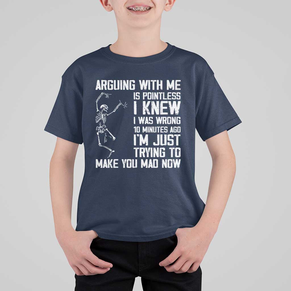 Funny Skeleton Sarcastic T Shirt For Kid Arguing With Me Is Pointless Smartmouths - Wonder Print Shop