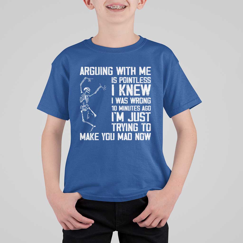 Funny Skeleton Sarcastic T Shirt For Kid Arguing With Me Is Pointless Smartmouths - Wonder Print Shop