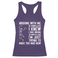 Funny Skeleton Sarcastic Racerback Tank Top Arguing With Me Is Pointless Smartmouths - Wonder Print Shop