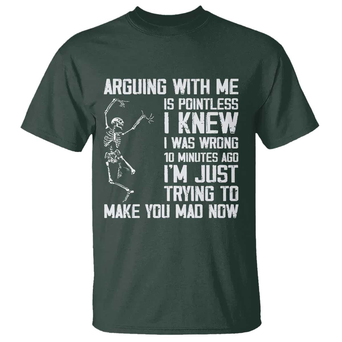 Funny Skeleton Sarcastic T Shirt Arguing With Me Is Pointless Smartmouths - Wonder Print Shop