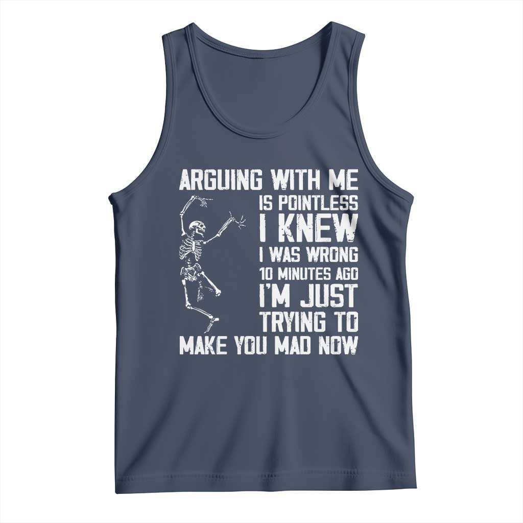 Funny Skeleton Sarcastic Tank Top Arguing With Me Is Pointless Smartmouths - Wonder Print Shop