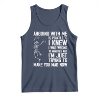 Funny Skeleton Sarcastic Tank Top Arguing With Me Is Pointless Smartmouths - Wonder Print Shop