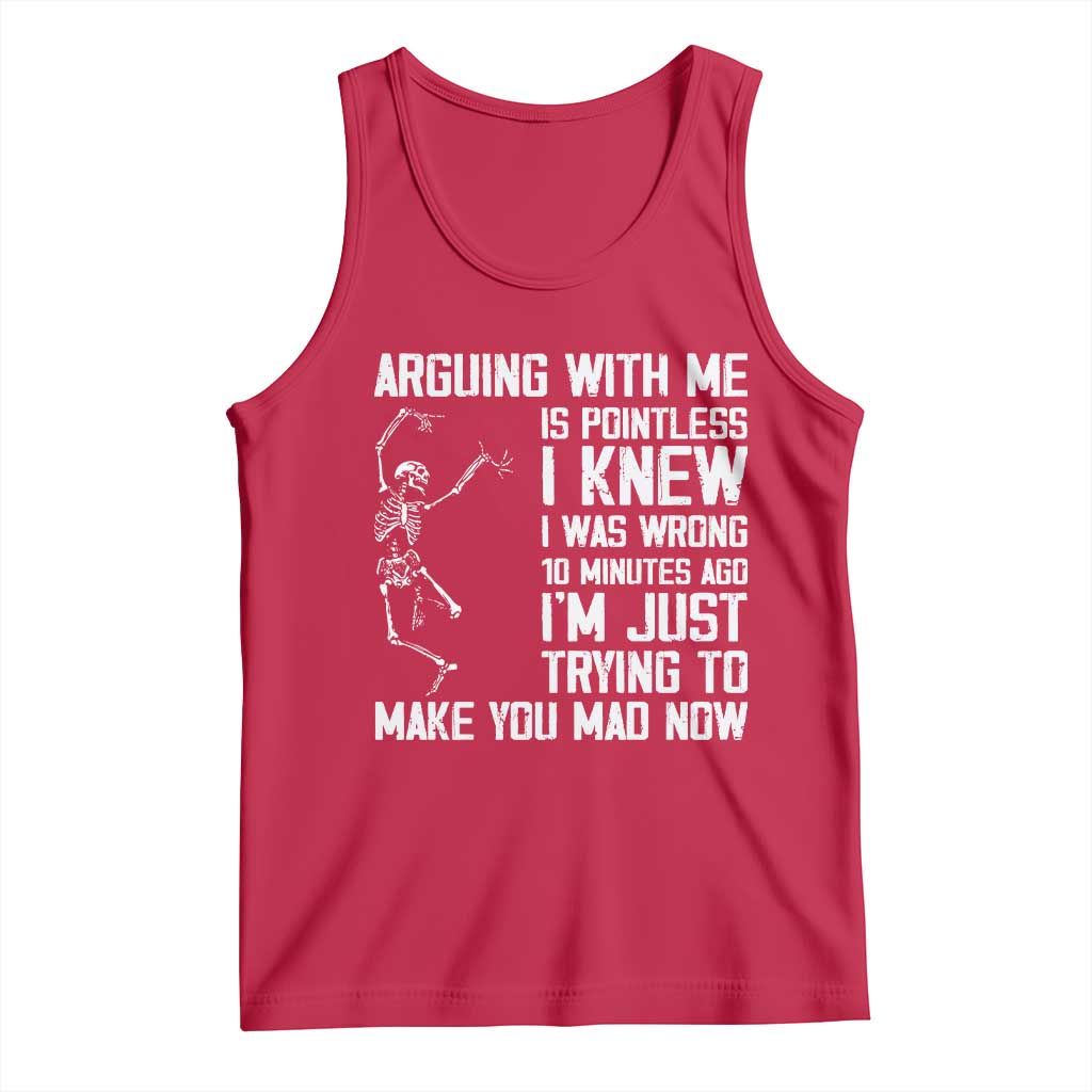 Funny Skeleton Sarcastic Tank Top Arguing With Me Is Pointless Smartmouths - Wonder Print Shop