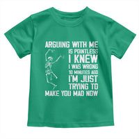 Funny Skeleton Sarcastic Toddler T Shirt Arguing With Me Is Pointless Smartmouths - Wonder Print Shop