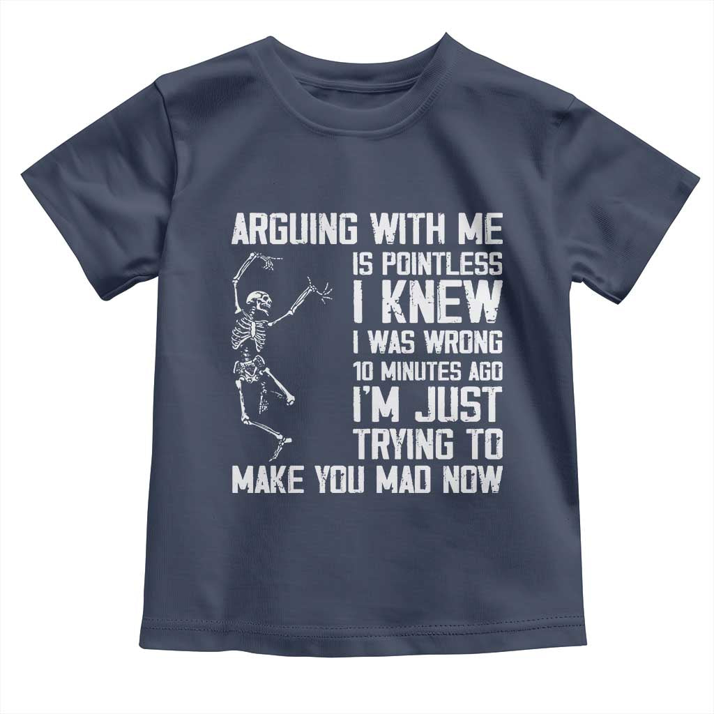 Funny Skeleton Sarcastic Toddler T Shirt Arguing With Me Is Pointless Smartmouths - Wonder Print Shop