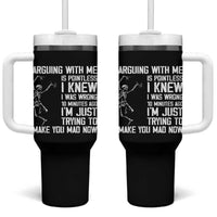 Funny Skeleton Sarcastic Tumbler With Handle Arguing With Me Is Pointless Smartmouths - Wonder Print Shop