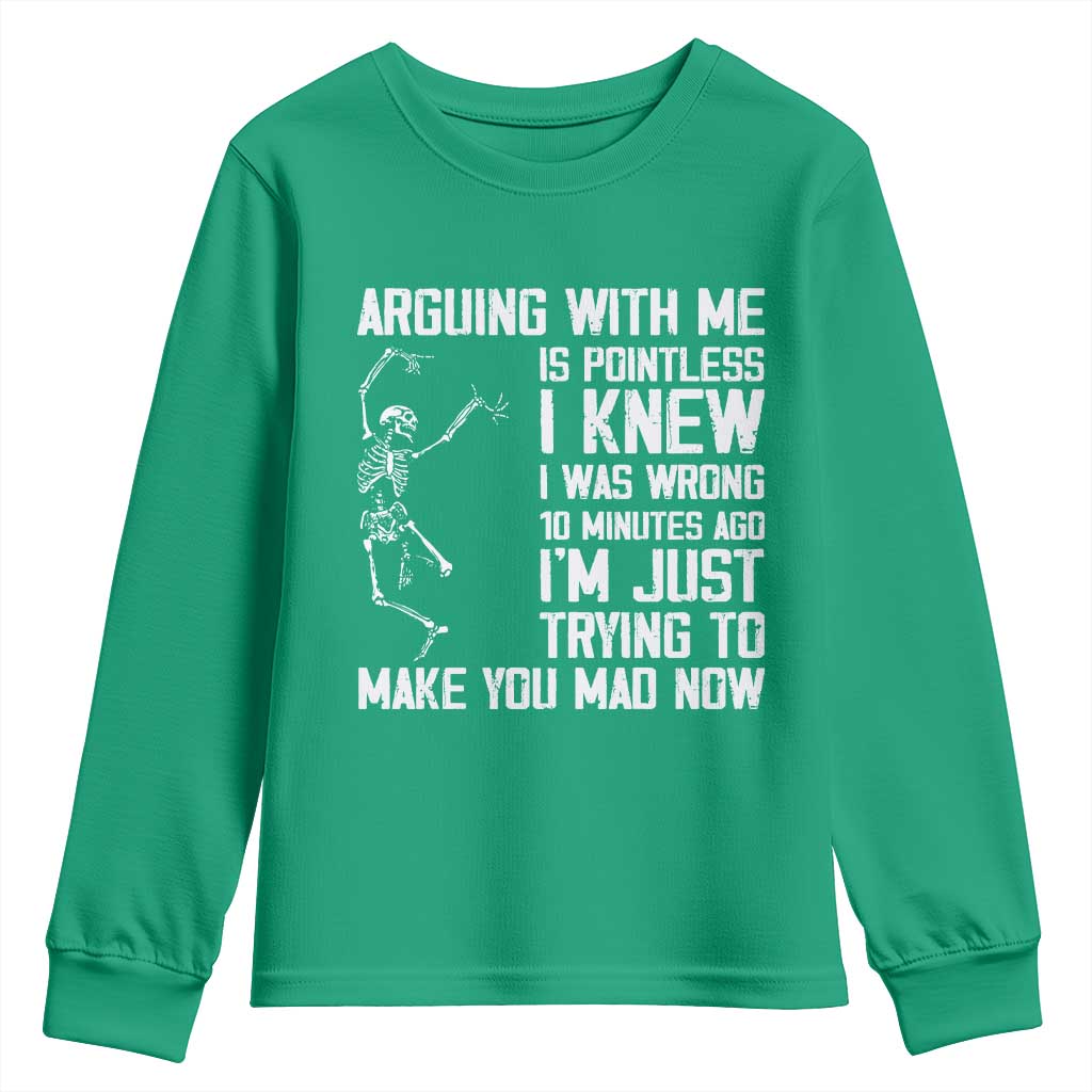 Funny Skeleton Sarcastic Youth Sweatshirt Arguing With Me Is Pointless Smartmouths - Wonder Print Shop