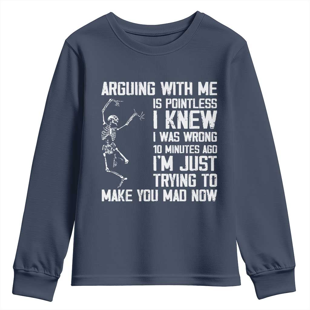 Funny Skeleton Sarcastic Youth Sweatshirt Arguing With Me Is Pointless Smartmouths - Wonder Print Shop