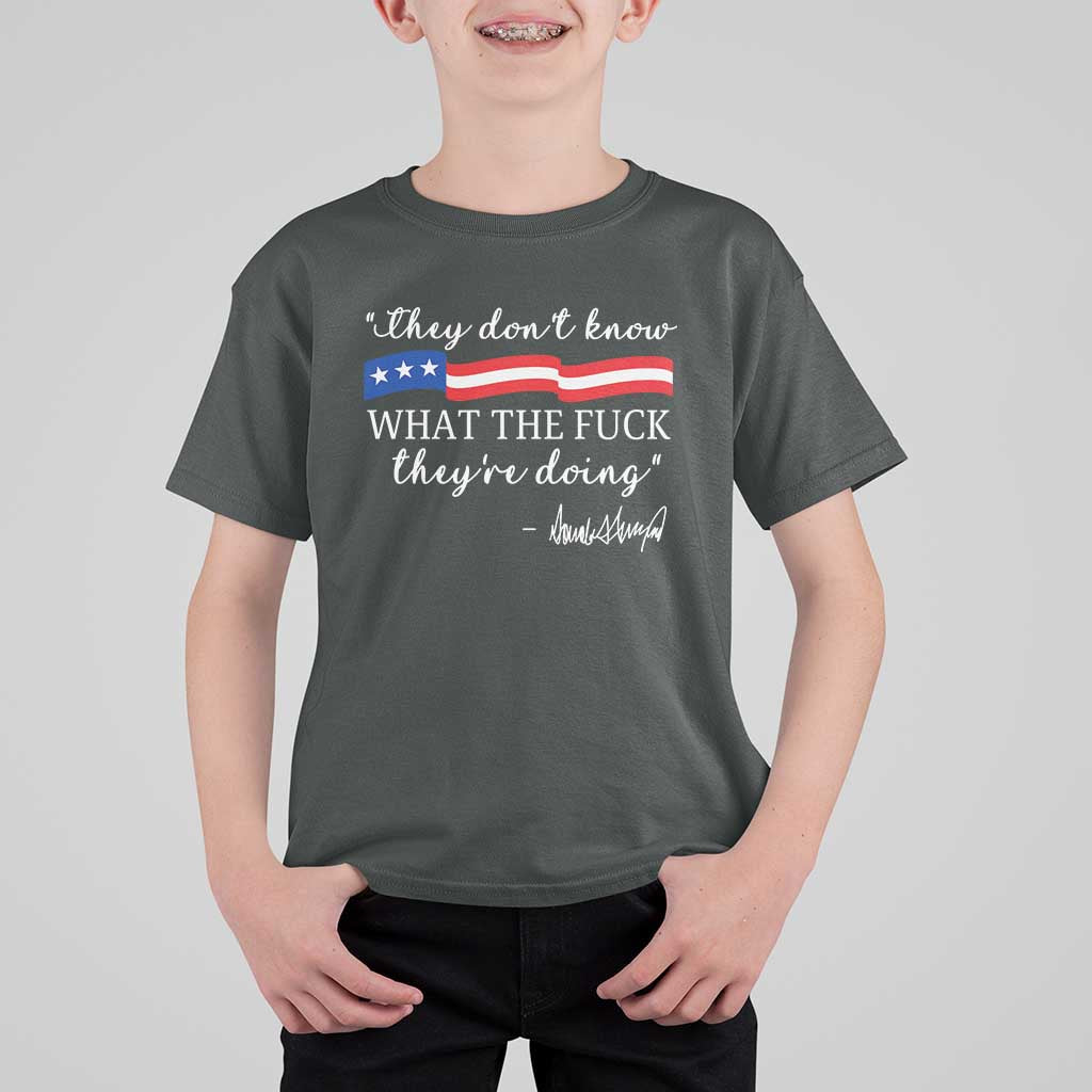 They Dont Know WTF They Are Doing T Shirt For Kid Red White Blue - Wonder Print Shop
