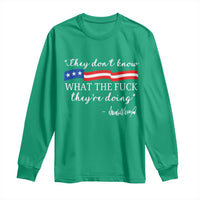They Dont Know WTF They Are Doing Long Sleeve Shirt Red White Blue - Wonder Print Shop