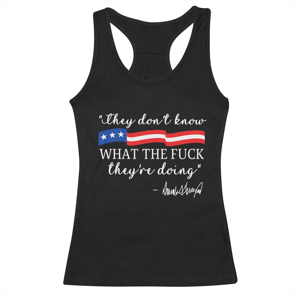 They Dont Know WTF They Are Doing Racerback Tank Top Red White Blue - Wonder Print Shop