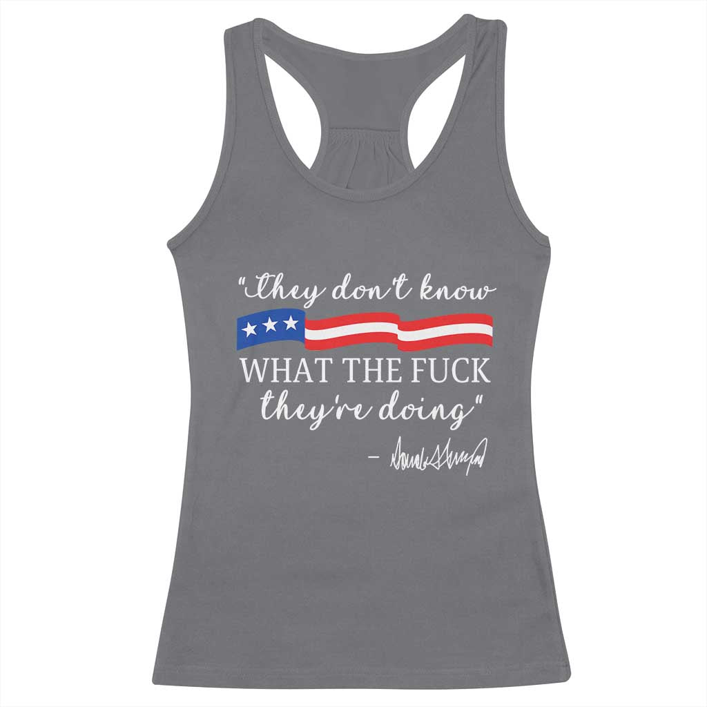 They Dont Know WTF They Are Doing Racerback Tank Top Red White Blue - Wonder Print Shop