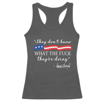 They Dont Know WTF They Are Doing Racerback Tank Top Red White Blue - Wonder Print Shop