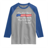 They Dont Know WTF They Are Doing Raglan Shirt Red White Blue - Wonder Print Shop
