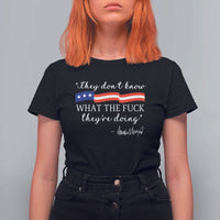 They Dont Know WTF They Are Doing T Shirt For Women Red White Blue - Wonder Print Shop