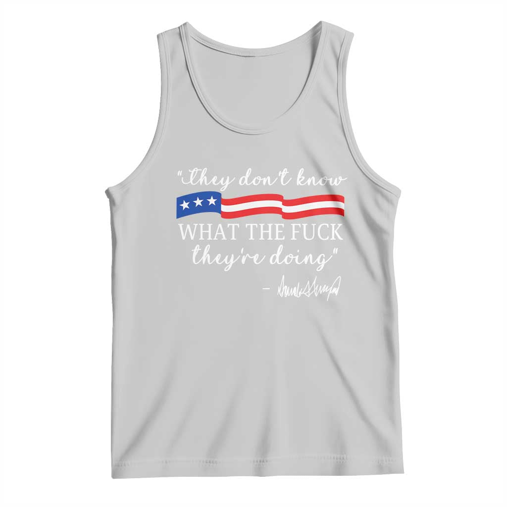 They Dont Know WTF They Are Doing Tank Top Red White Blue - Wonder Print Shop