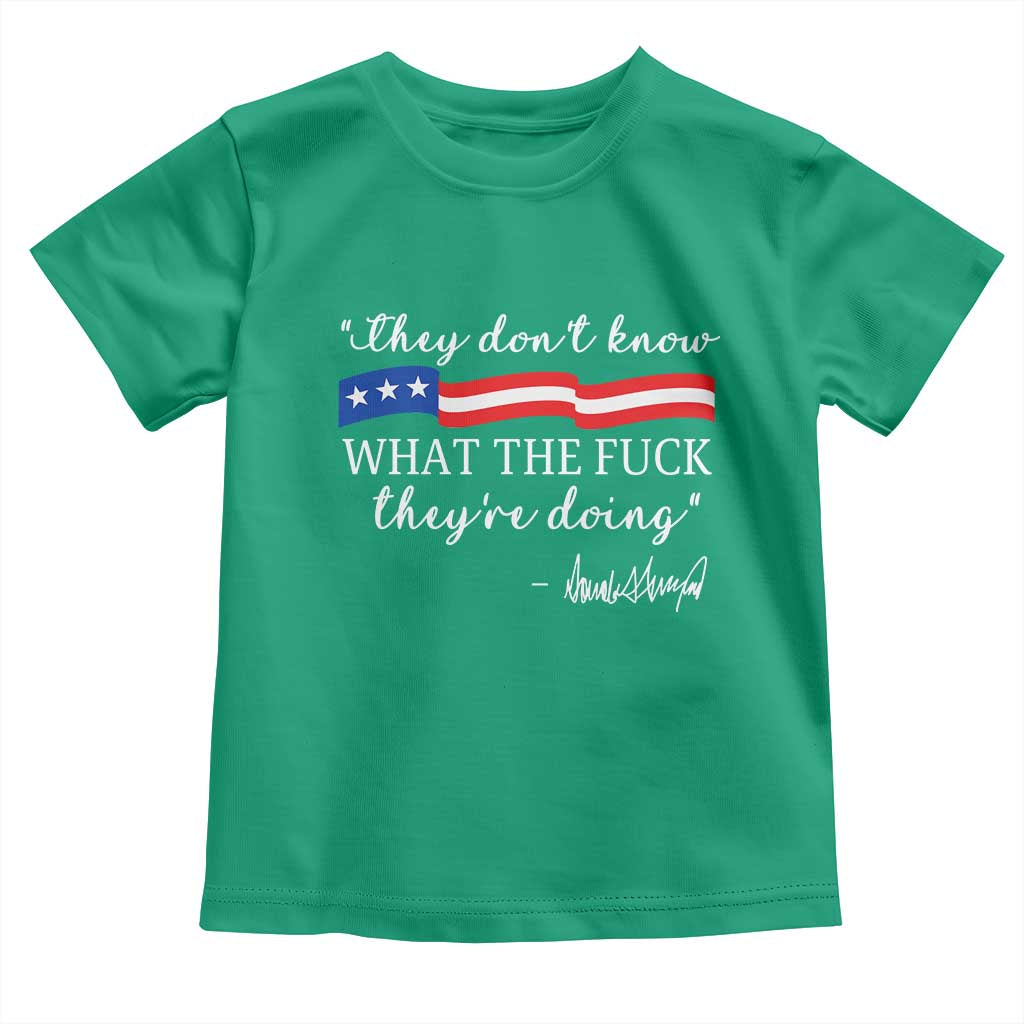 They Dont Know WTF They Are Doing Toddler T Shirt Red White Blue - Wonder Print Shop