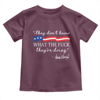 They Dont Know WTF They Are Doing Toddler T Shirt Red White Blue - Wonder Print Shop