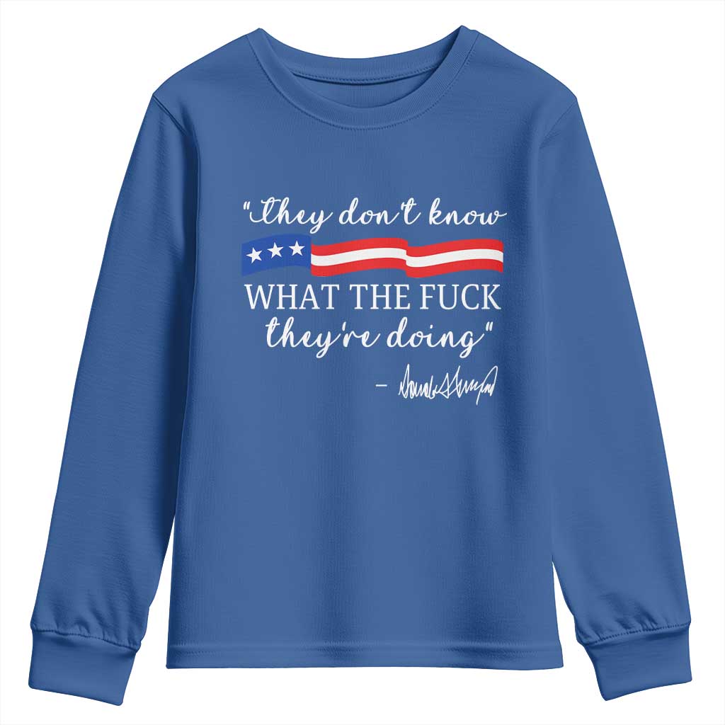 They Dont Know WTF They Are Doing Youth Sweatshirt Red White Blue - Wonder Print Shop