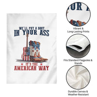 Funny Boot in Your Ass American Way Garden Flag Patriotic Country Style USA Pride - Wonder Print Shop