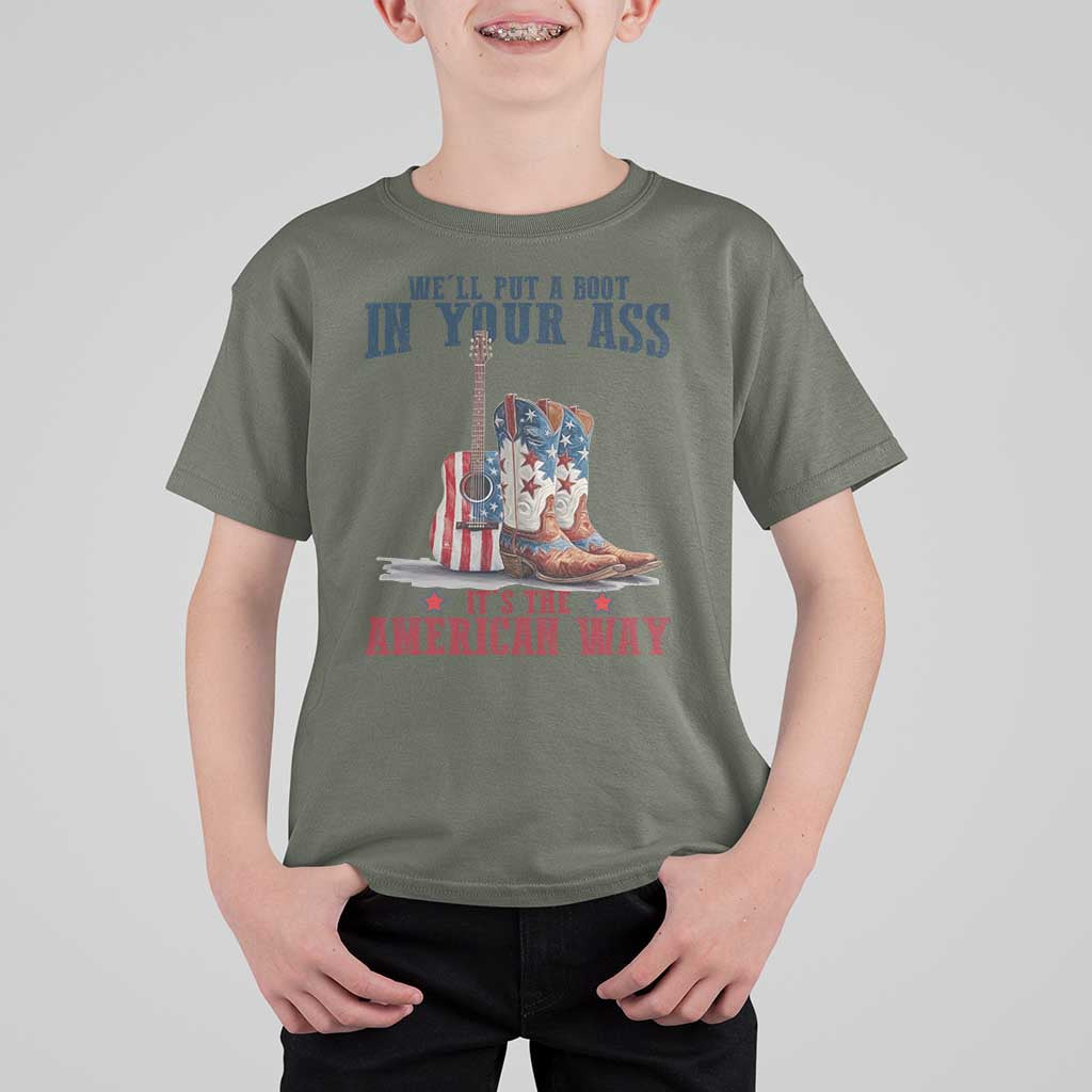 Funny Boot in Your Ass American Way T Shirt For Kid Patriotic Country Style USA Pride - Wonder Print Shop