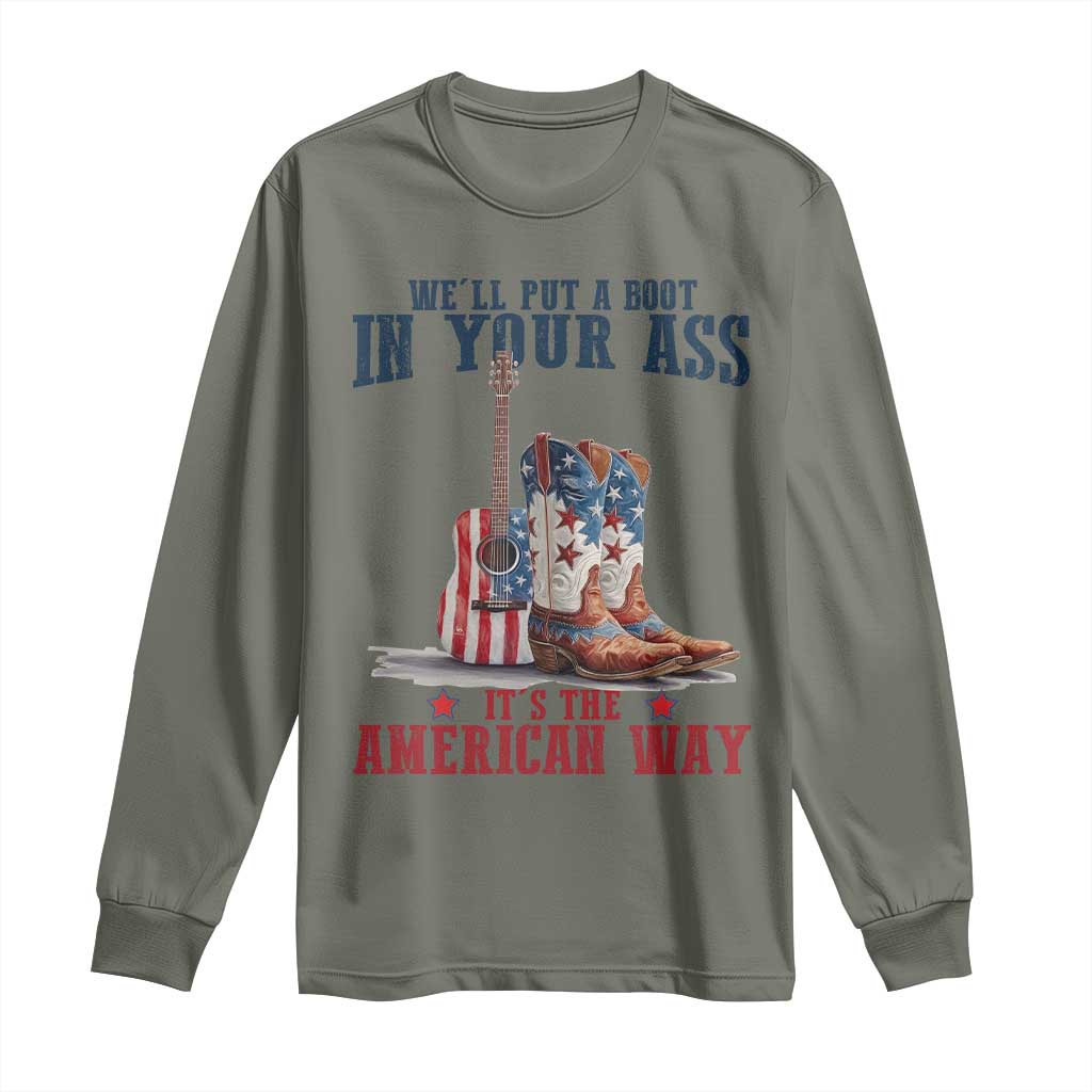 Funny Boot in Your Ass American Way Long Sleeve Shirt Patriotic Country Style USA Pride - Wonder Print Shop