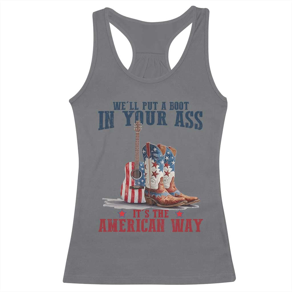 Funny Boot in Your Ass American Way Racerback Tank Top Patriotic Country Style USA Pride - Wonder Print Shop