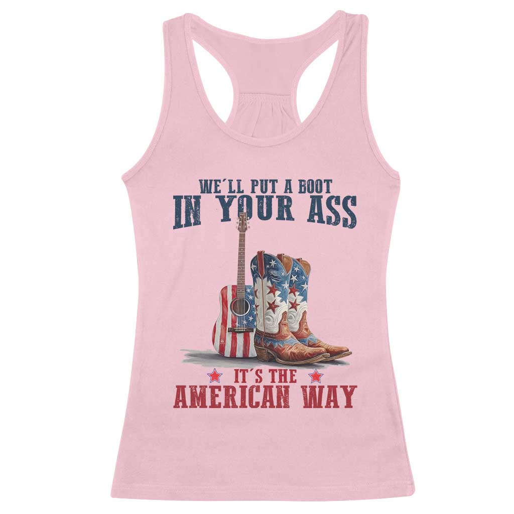 Funny Boot in Your Ass American Way Racerback Tank Top Patriotic Country Style USA Pride - Wonder Print Shop