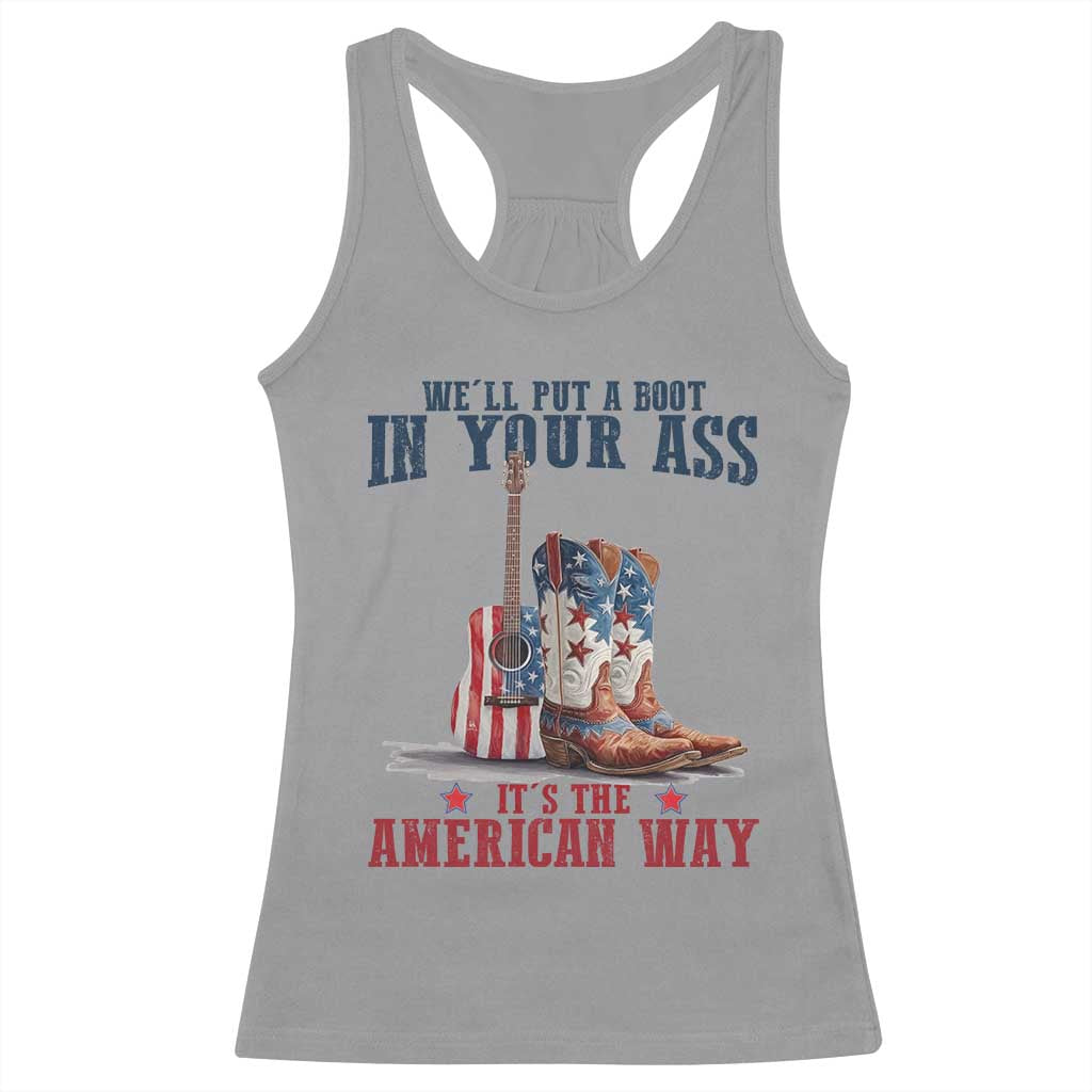 Funny Boot in Your Ass American Way Racerback Tank Top Patriotic Country Style USA Pride - Wonder Print Shop