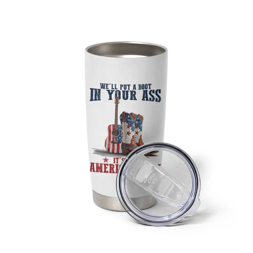 Funny Boot in Your Ass American Way Tumbler Cup Patriotic Country Style USA Pride - Wonder Print Shop
