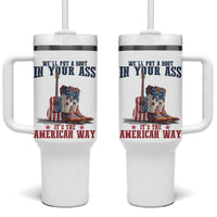 Funny Boot in Your Ass American Way Tumbler With Handle Patriotic Country Style USA Pride - Wonder Print Shop
