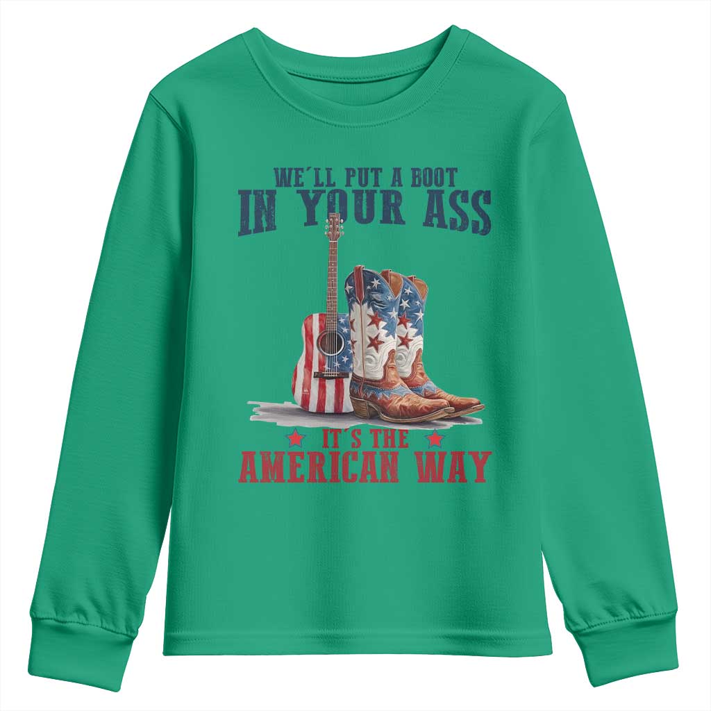 Funny Boot in Your Ass American Way Youth Sweatshirt Patriotic Country Style USA Pride - Wonder Print Shop