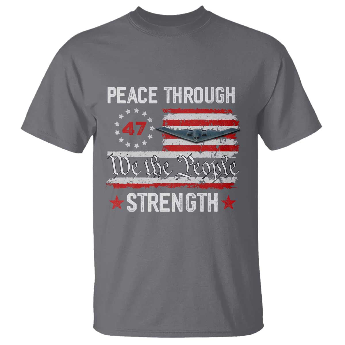 Peace Through Strength T Shirt Patriotic Midnight Hammer Jet American Flag - Wonder Print Shop
